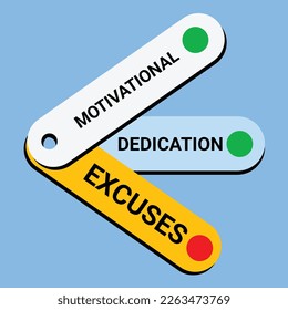 Motivational, Dedication, Excuses. Lettering. Hand-drawn vector illustration-Modern motivation quote in colorful buttons signs. greeting card, posters, flyers, invitation card, light banner