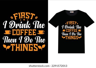 motivational, drawing, quotes, calligraphic, poster, message, motivation, 
morning coffee, t shirt graphics, calligraphy, breakfast, cup, hot, shirt design,
 motivational quotes, typography tshirt, id