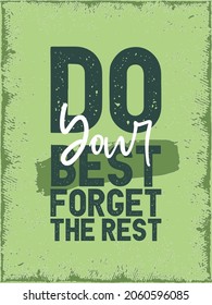 Motivational Fitness Quote Poster. Workout quote. Do your best forget the rest.