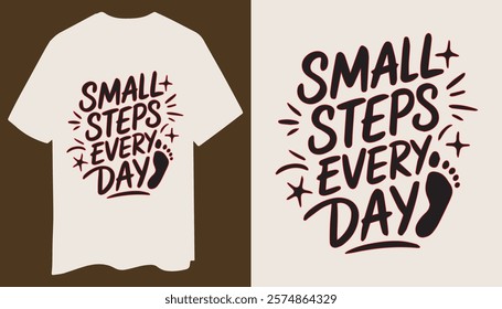 Motivational Footprint T-Shirt – Small Steps Design