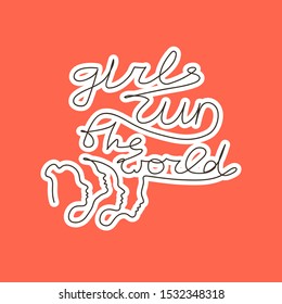 Motivational girl self-esteem quote illustration. Girls run the world lettering, typography. Girl faces with feminism slogan one line style. Message, phrase t-shirt print, banner on red background