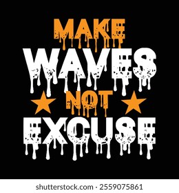 Motivational graffiti style typography design template, typography tshirt design template