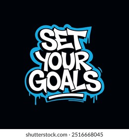 Motivational graffiti typography vector t-shirt design