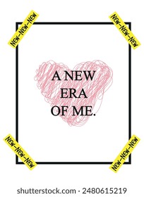 Motivational graphic a new era of me