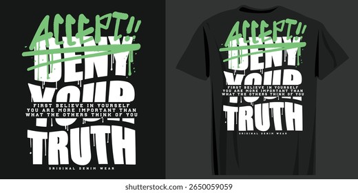 Motivational grunge slogan text. Urban street retro graffiti style typography. Vector illustration design for fashion graphics, t shirt prints, posters etc