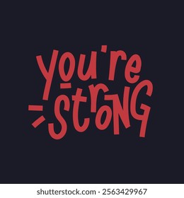 Motivational hand-lettered quote with a bold and playful typography style. Perfect for posters, social media graphics, or inspiring merchandise such as t-shirts, mugs, and notebooks.