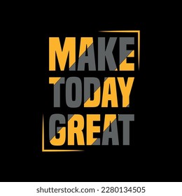 Motivational and Inspirable Typography and Minimal T shirt design template