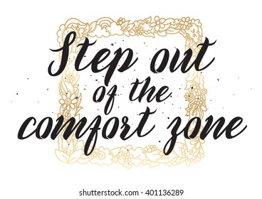 Motivational and inspirational inscription. Greeting card with calligraphy. Hand drawn lettering design. Photo overlay. Typography for banner, poster or apparel design. Vector quote.