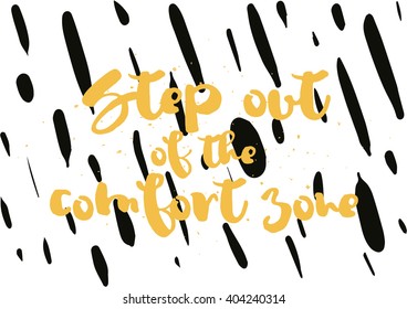 Motivational and inspirational inscription. Greeting card with calligraphy. Hand drawn lettering design. Photo overlay. Typography for banner, poster or apparel design. Vector quote.