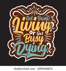 motivational and inspirational lettering posters, decoration, prints, t-shirt design . Typography or lettering and trendy quote or hand drawn lettering graphic for unique t shirt design 