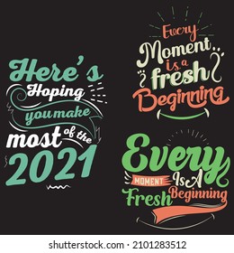 motivational and inspirational lettering posters, decoration, prints, t-shirt design . Typography or lettering and trendy quote or hand drawn lettering graphic for unique t shirt design