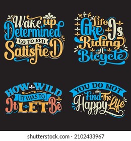 motivational and inspirational lettering posters, decoration, prints, t-shirt design . Typography or lettering and trendy quote or hand drawn lettering graphic for unique t shirt design