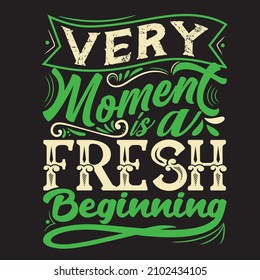 motivational and inspirational lettering posters, decoration, prints, t-shirt design . Typography or lettering and trendy quote or hand drawn lettering graphic for unique t shirt design