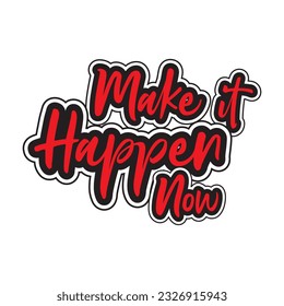 Motivational and inspirational lettering unique style typography text effect t shirt design on white background