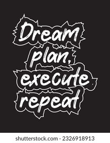 Motivational and inspirational lettering unique style typography text effect t shirt design on black background