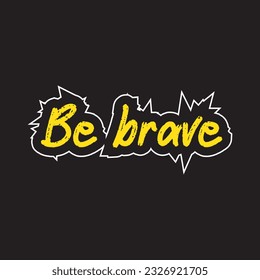 Motivational and inspirational lettering unique style typography text effect t shirt design