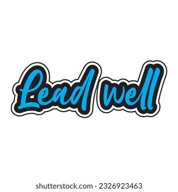 Motivational and inspirational lettering unique style text typography t shirt design on white background
