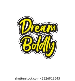 Motivational and inspirational lettering unique typography text effect t shirt design on white background