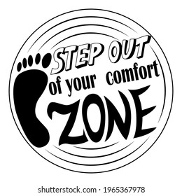 Motivational, inspirational and life-affirming quote about the comfort zone.