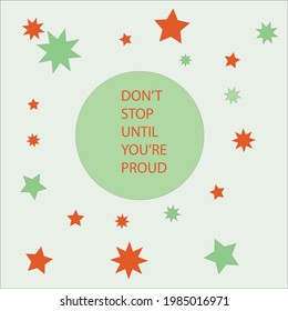 Motivational and inspirational quote spread positivity.