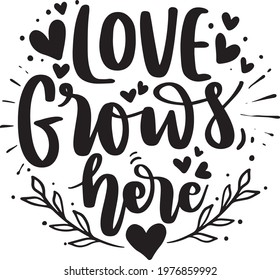 Download Love Grows Here Images Stock Photos Vectors Shutterstock