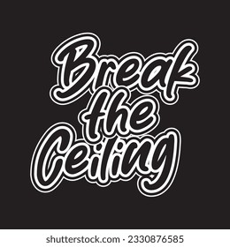 Motivational and inspirational quotes lettering text effect typography dark t shirt design on black background