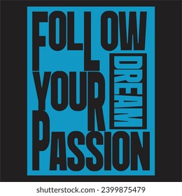 Motivational and inspirational quotes lettering text effect typography dark t shirt design
