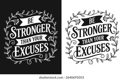 Motivational and Inspirational Quotes Typography T shirt Design
