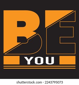 Motivational and inspirational typography design vector.This is an editable file.