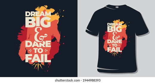 Motivational Inspirational  Workout T-Shirt Design. dream big and dare to fail.