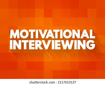 Motivationelles Interview - kundenorientierter Beratungsstil für Verhaltensänderungen, indem es Kunden hilft, Ambivalenz zu erkunden und zu lösen, Textkonzept für Präsentationen und Berichte