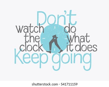 Motivational lettering with clock image.