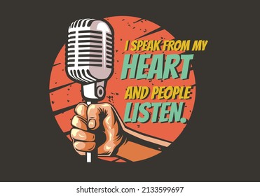 Motivational lettering with hand holding microphone t shirt design