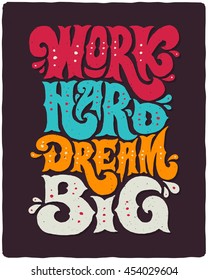 Free Free 175 Work Hard Dream Big Svg SVG PNG EPS DXF File