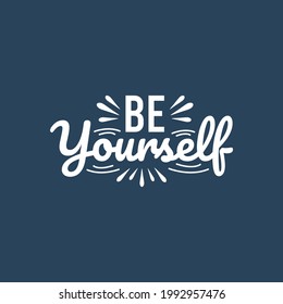 Motivational lettering typography quotes design. Lettering Hand written style.
