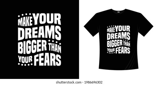 Motivational lettering typography t shirt design. Lettering Hand written style.