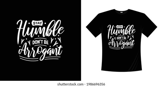 Motivational lettering typography t shirt design. Lettering Hand written style.