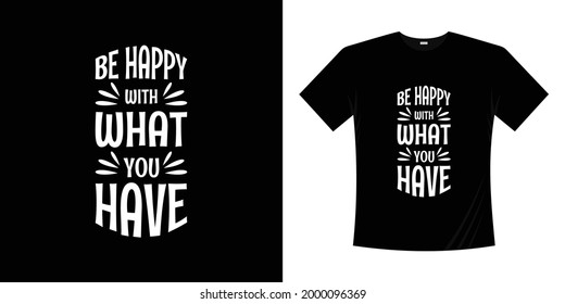 Motivational lettering typography t shirt design. Lettering Hand written style.