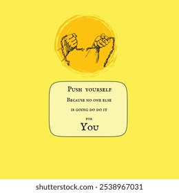 The motivational lines  about yourself