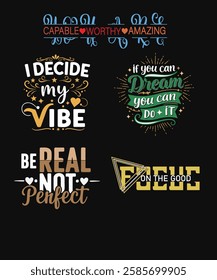 Motivational message graphic typography t shirt design vector