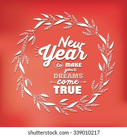 motivational message new year design, vector illustration eps10 graphic