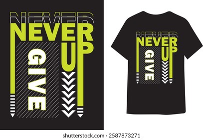 "Motivational Never Give Up Typography Design on Black Background"