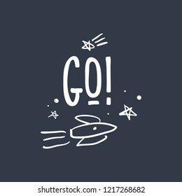 Motivational one word slogan, space and galaxy theme, vector hand drawn illustrations. Doodle style