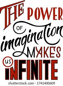 
La frase motivacional sobre la imaginación. Ilustración vectorial de dos tonos de color negro y burdeos