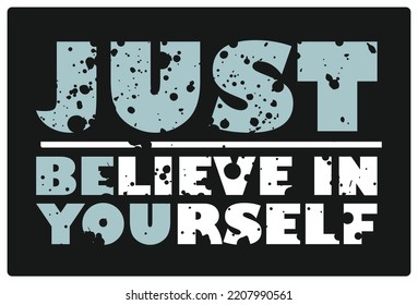 Motivational phrase believe in yourself print sticker poster. Vector elements.