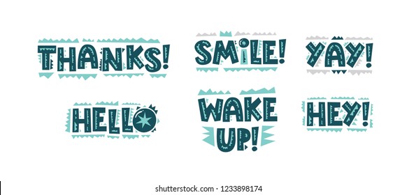 Motivational phrases, Thank you, Smile! Yay, Hello, Wake Up, Hey. Hand drawn lettering for print on postcards, poster, banner, t-shirts, bags. Vector illustration