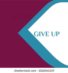 Motivational picture with a simple and immediate expression: don’t give up