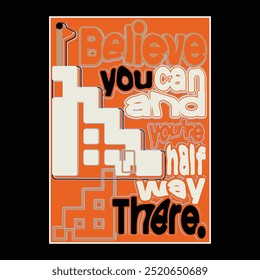 Motivational Positive Quotes Typographic Poster.