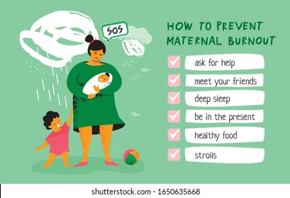 Motivational poster about how to cope with a woman's emotional burnout. Ways to eliminate stress and postpartum depression. A tired single mother with crying children in her arms. Vector illustration.