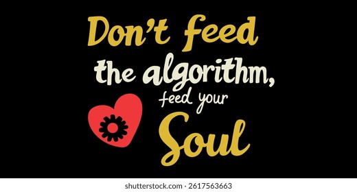  Motivational poster against digital routine